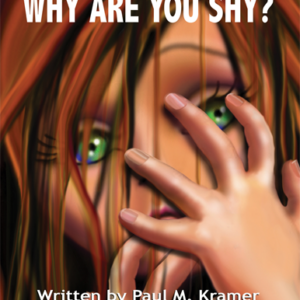Why Are You Shy?
